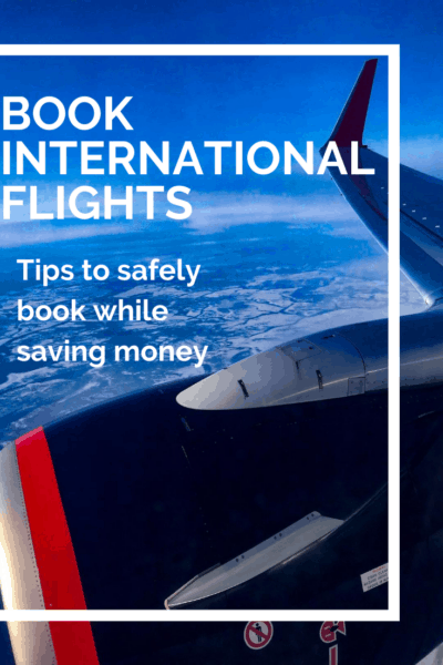 view out of a plane window text says safely book international flights tips to safely book while saving money