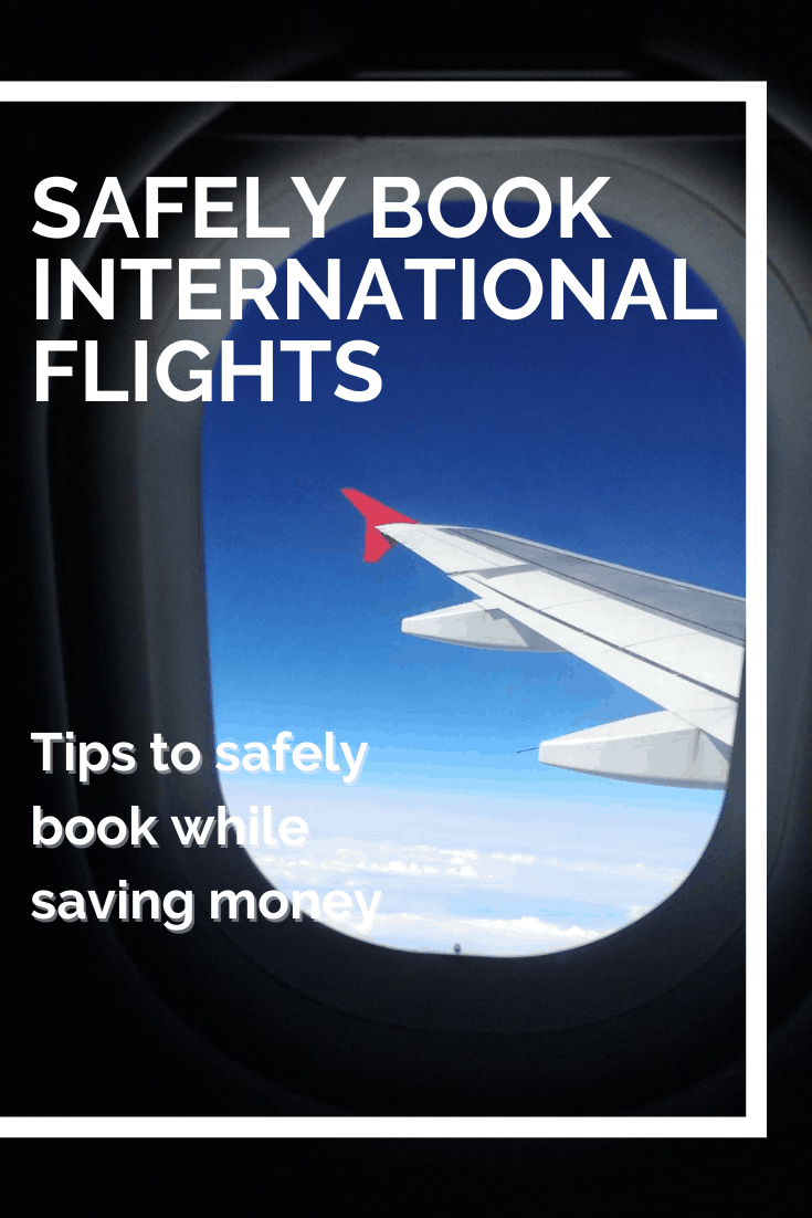 How To Safely Book International Flights 10 Best Tips