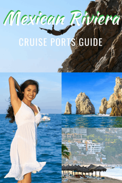 collage text says mexican riviera cruise ports guide