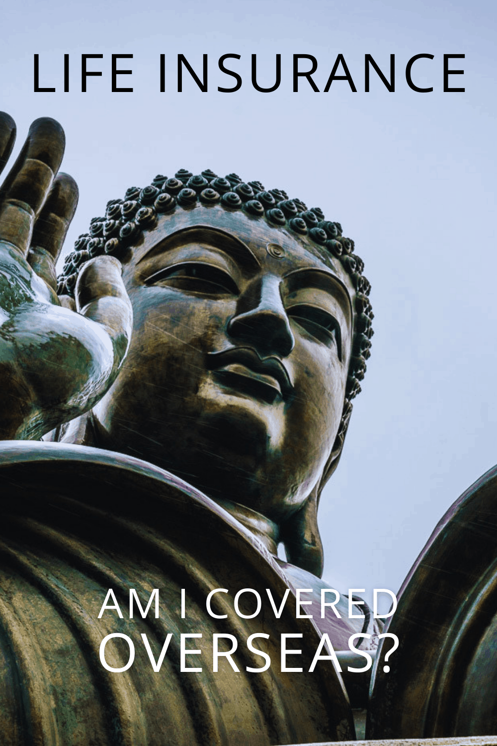 Does Life Insurance Pay If You Die Overseas?