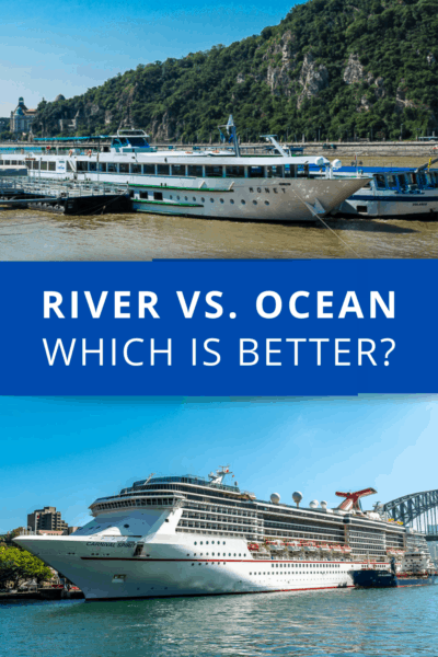 Closeups of river and ocean cruise ships. Text overlay says river vs. ocean which is better/