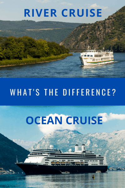 ocean cruise vs river cruise