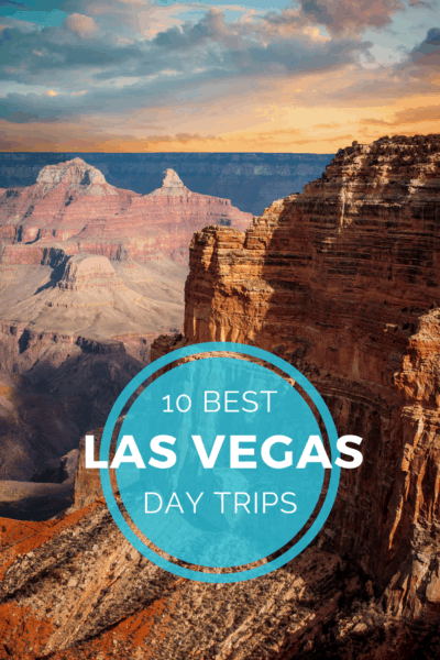 day trips from las vegas Destinations, Itineraries, North America, United States