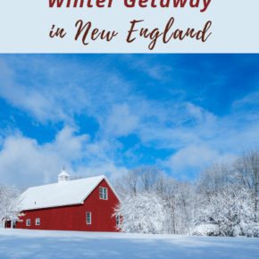 Red barn in winter. Text overlay says 9 ideas for a winter getaway in New England. www dot as we saw it dot com