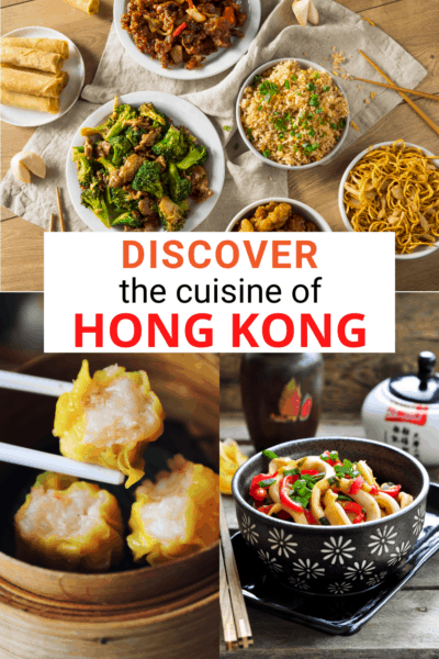 Assorted Chinese dishes in top photo. Lower left photo is of dim sum. Right lower photo is of a bowl of bright vegetables with a tea pot in the background. Text overlay says "discover the cuisine of Hong Kong"