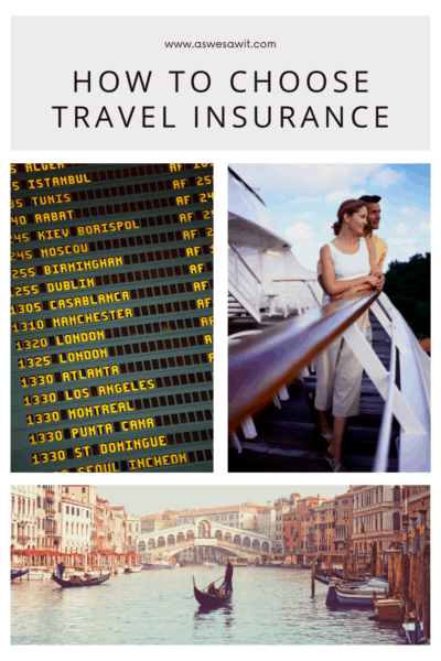 collage of 3 photos: An airport departure board, couple on the balcony of a cruise ship, and Venice's Ponte Vecchio. Text overlay says "How to choose travel insurance"