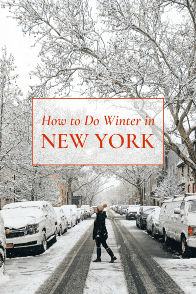 person crossing snowy city street. Text overlay says How to do winter in New York