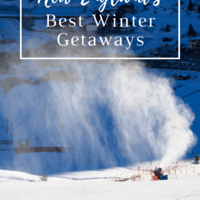 Snow blower on a ski slope. Text overlay says New England's best winter getaways.