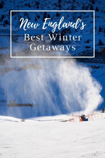 Snow blower on a ski slope. Text overlay says New England's best winter getaways.