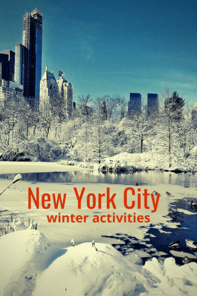 skyscrapers behind a frozen lake in Central Park. Text overlay says New York City winter activities