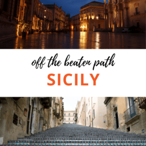 Top photo: Ortigia at night. Bottom photo: stairs of Caltagirone. Text overlay says "off the beaten path Sicily"