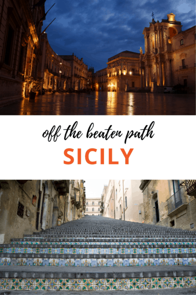 Top photo: Ortigia at night. Bottom photo: stairs of Caltagirone. Text overlay says "off the beaten path Sicily"