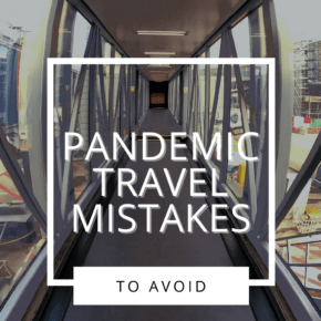 Looking down an airport gangway. Text overlay says "pandemic travel mistakes to avoid."