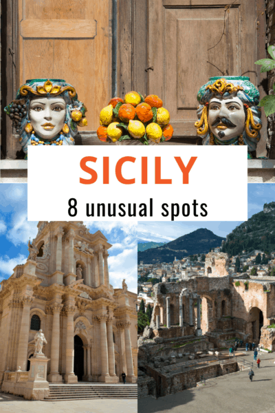 Top photo: two ceramic heads in Caltagirone. Bottom left: a church in Ortigia. Right: the town of Scicli. Text overlay says "Sicily 8 unusual spots"