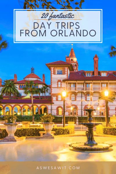 St Augustine buildings. Text overlay says "20 fantastic day trips from Orlando"