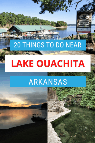 Top: Mountain Harbor Resort boat rentals at Lake Ouachita. Bottom Left: Ouachita lake sunrise. Bottom right: Hot spring Text overlay says "20 things to do near Lake Ouachita Arkansas" 