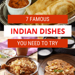 top: dosa accompanied by dips. Bottom left: Hyderabadi Biryani. Right: Indian chaat. Text overlay says "7 famous Indian dishes you need to try."