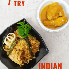 Hyderabadi biryani. Text overlay says "7 must try Indian dishes."