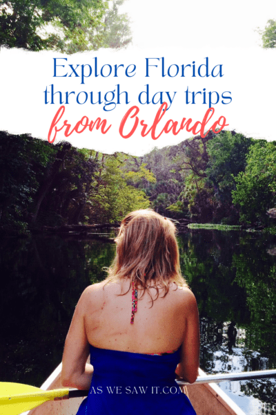 woman in kayak. Text overlay says "Explore Florida through day trips from Orlando"