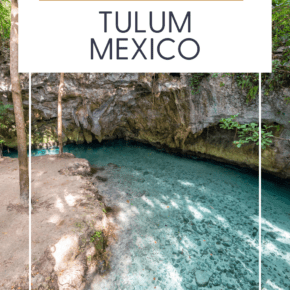 Photo of Tulum cenote. Text overlay says "11 reasons to visit Tulum Mexico"