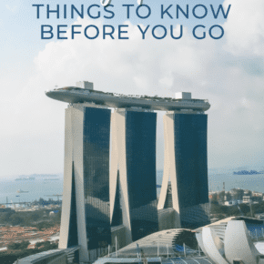 Marina Bay Sands hotel. Text overlay says "singapore things to know before you go" 