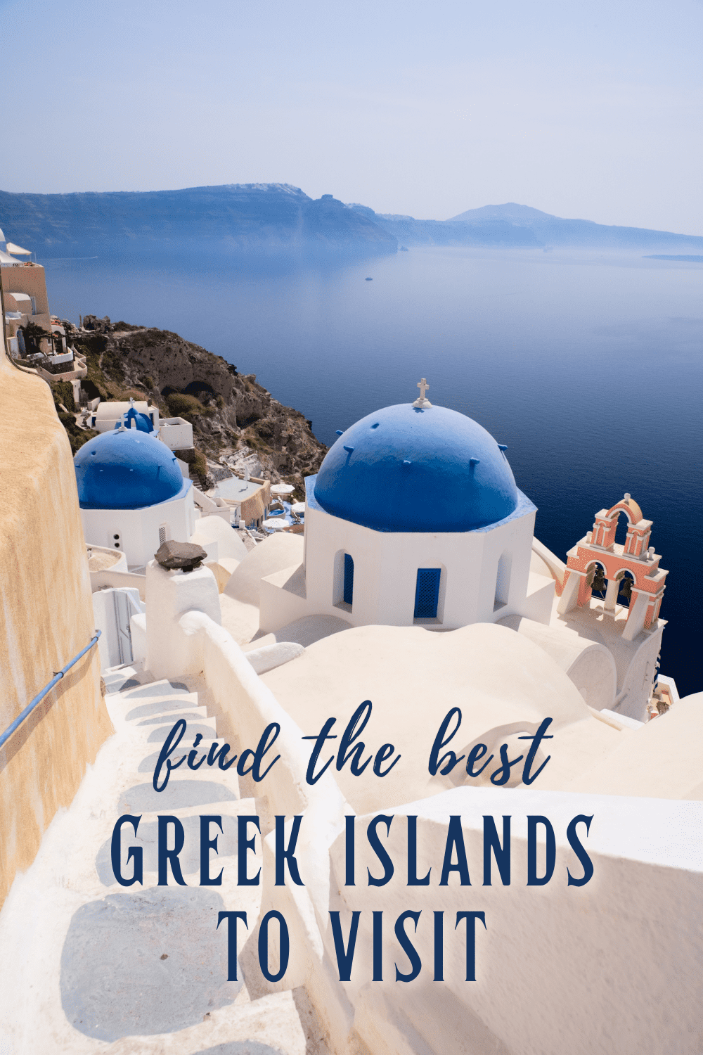 The 8 Best Greek Islands to Visit This Year