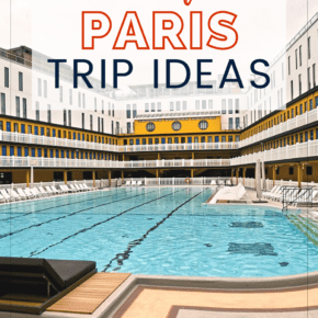 Public pool in Paris. Text overlay says "10 unique Paris trip ideas"