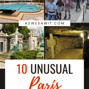 Top left: public pool. Top Right: Rollerblading thru Paris. Bottom left: Pere Lachaise Cemetery tombs and gravestones. Bottom right: Bones lining a tunnel in the Paris Catacombs. Text overlay says "10 unusual Paris trip ideas"