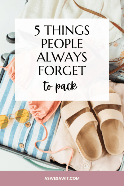 Suitcase with vacation items. Text overlay says "5 things people always forget to pack"