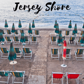 chairs on a beach. Text overlay says "visit the jersey shore"