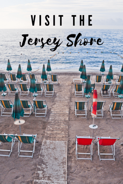 chairs on a beach. Text overlay says "visit the jersey shore"