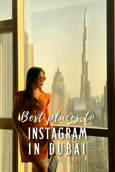 woman posing in a window with Burj Khalifa in the background. Text overlay says best places to Instagram in Dubai