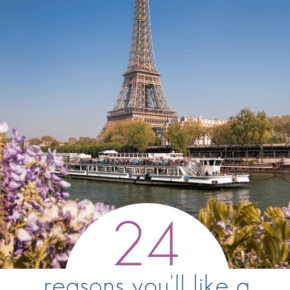 River cruise barge in front of the Eiffel Tower. Flowers in foreground. Text overlay says "24 reasons you'll like a river cruise"