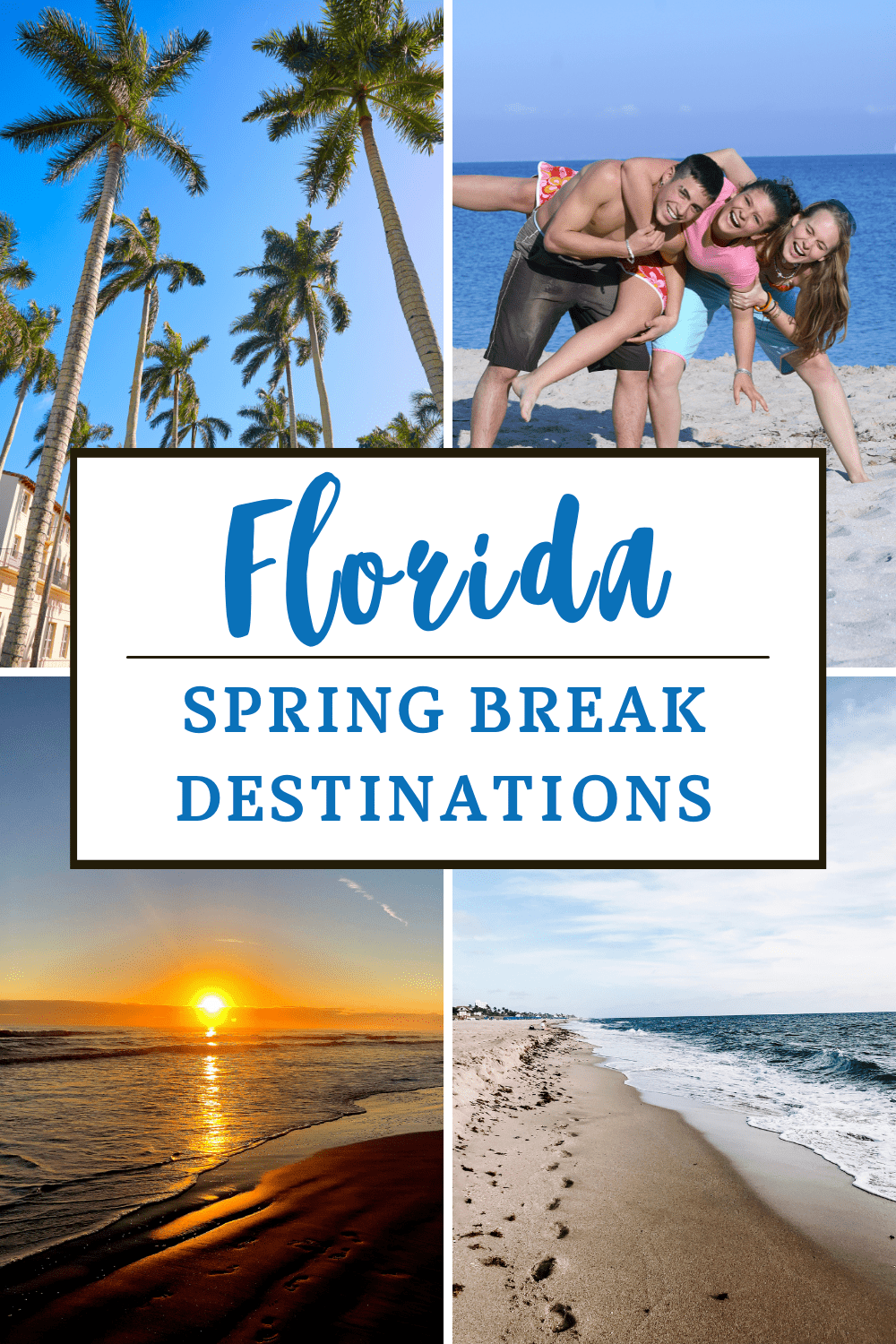 15 Best Spring Break Destinations in Florida