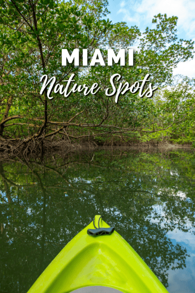 kayak in a park. Text overlay says "miami nature spots"