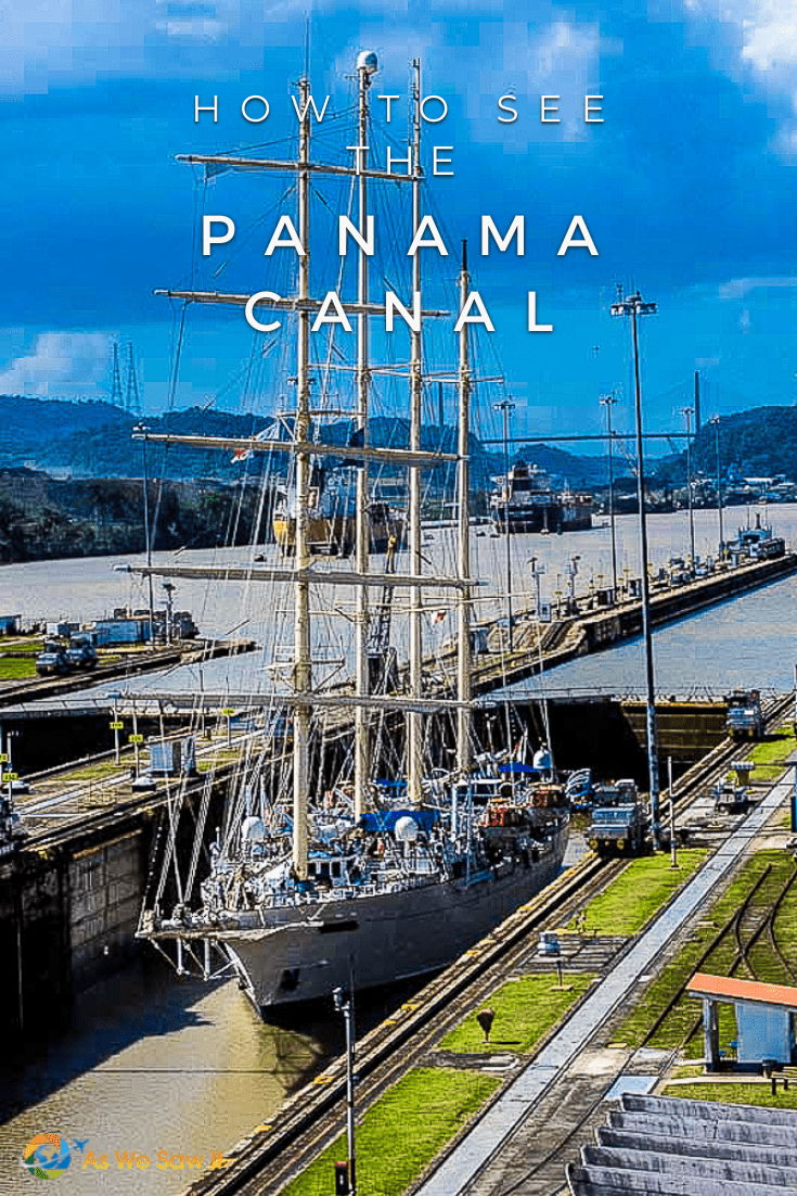 Schooner in one of the locks at Miraflores.  Text overlay says "how to see the Panama Canal"