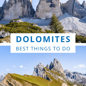 Top: Tre Cime di Lavaredo rocks. Bottom: Seceda ridgelines. Text overlay says "Dolomites best things to do"