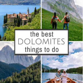Upper left: buildings on Lake Como. Upper right: Hikers. Lower left: St John in Ranui Lower right: Boat on a lake in the Dolomites. Text overlay says "the best Dolomites things to do"