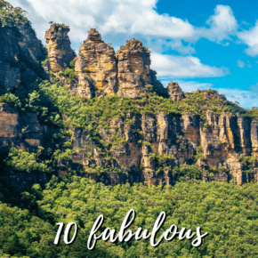 3 Sisters rock formation in Blue Mountains, New South Wales. Text overlay says "Australia 10 fabulous UNESCO sites to visit"