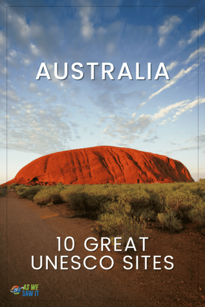 Uluru Text overlay says "Australia 10 great UNESCO sites"