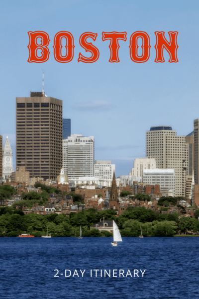 Boston skyline. Text overlay says "Boston 2 day itinerary"