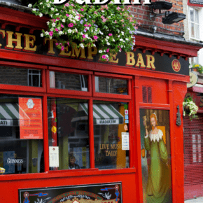The most photographed pub in Temple Bar. Text overlay says "Dublin best itinerary ideas"