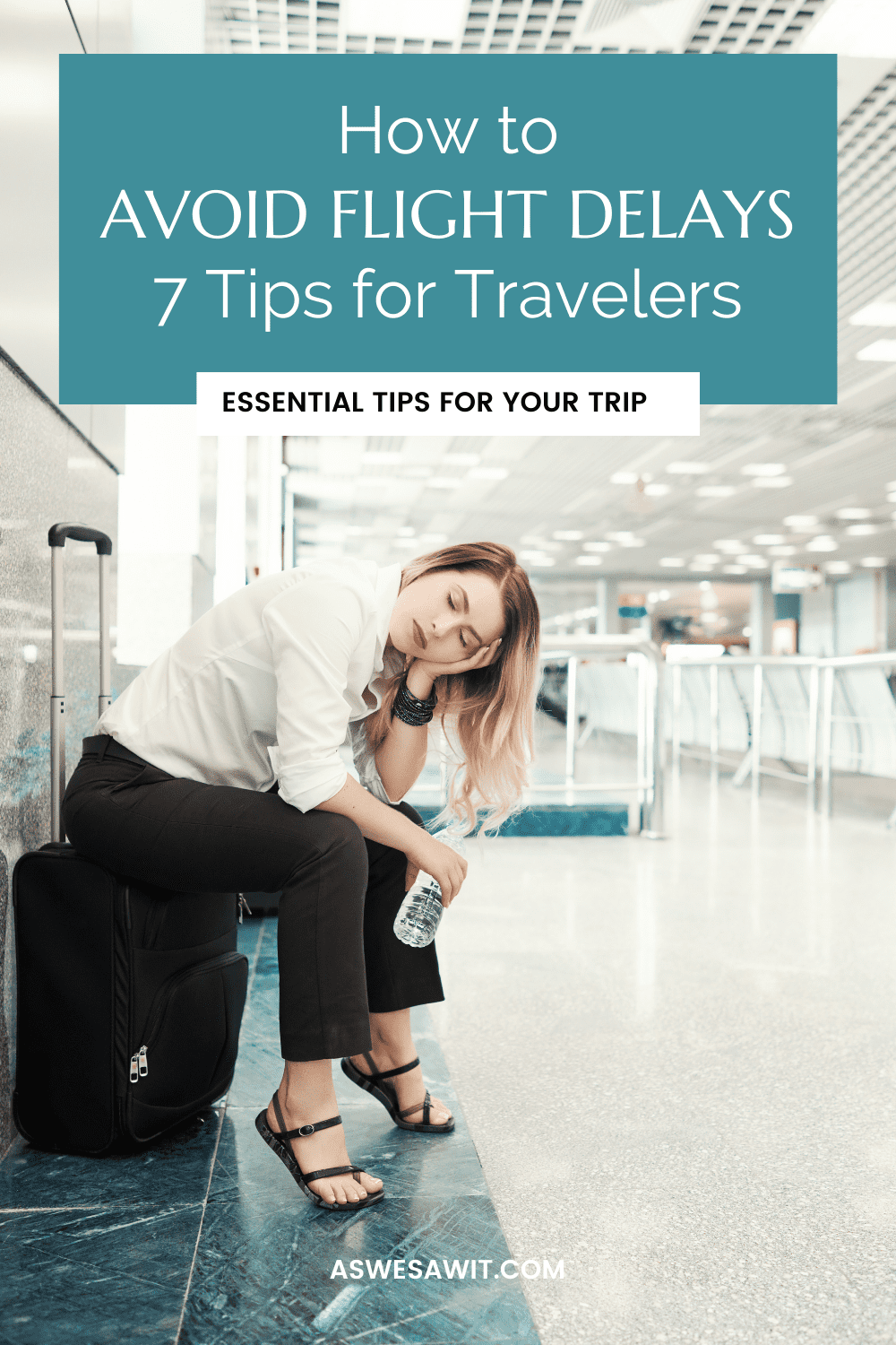 Woman sitting on a carry-on suitcase while dozing in an airport. The text overlay says "How to avoid flight delays 7 tips for travelers."