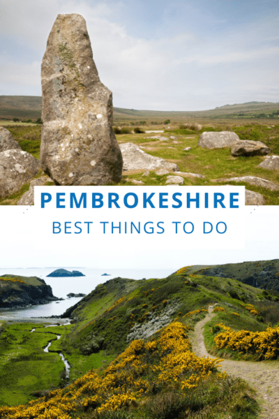 Standing stone in Wales. Bottom: Pembrokeshire Coast Path. Text overlay says "Pembrokeshire: Best things to do"