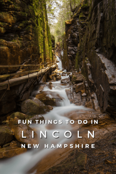 Walkway and river running through Flume Gorge. Text overlay says "fun things to do in Lincoln New Hampshire."