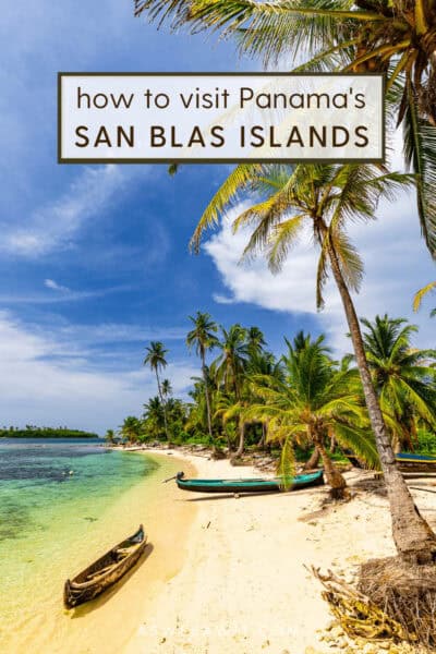 Palm trees along a sandy beach and turquoise waters. Text overlay says "how to visit Panama's San Blas Islands"