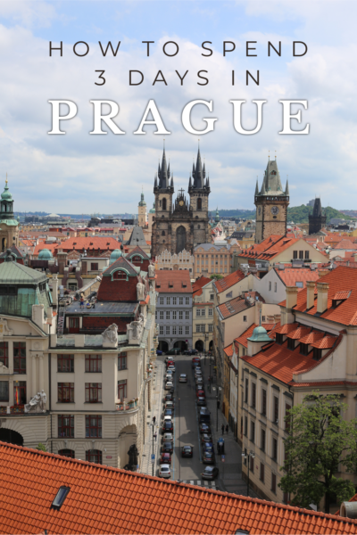 Rooftops of Prague. Text overlay says "how to spend 3 days in Prague"