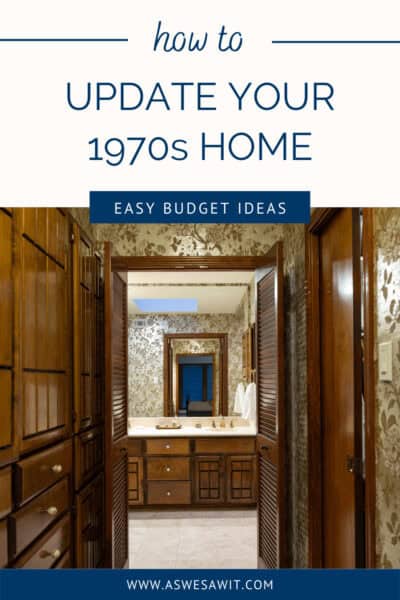 Wood paneling in a hallway. Text overlay says "how to update your 1970s home easy budget ideas"