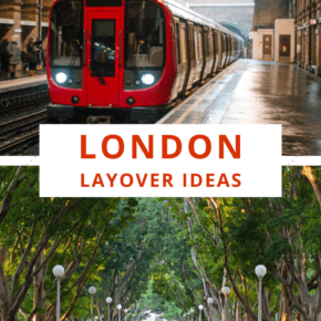 Top: train in the London underground. Bottom: Hyde Park path with bench. Text overlay says London Layover Ideas