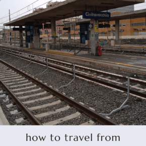 Train tracks and platform in Civitavecchia Italy. Text overlay says :How to travel from Rome cruise port to the train station"
